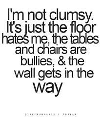 clumsy